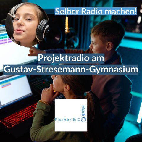 Projektradio am Gustav-Stresemann-Gymnasium