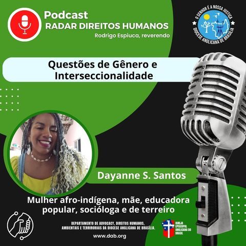 #ProjetoCurupira - Questões de Gênero e Interseccionalidade, com a Dayanne da Silva Santos