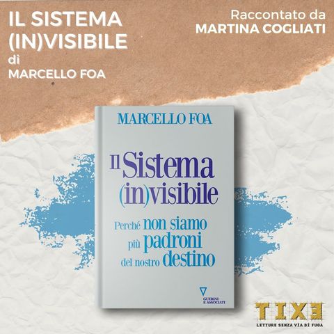 Il Sistema (in)visibile di Marcello Foa