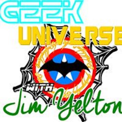 KCAA: Geek Universe with Jim Yelton (Sat, 3 Jul, 2021)