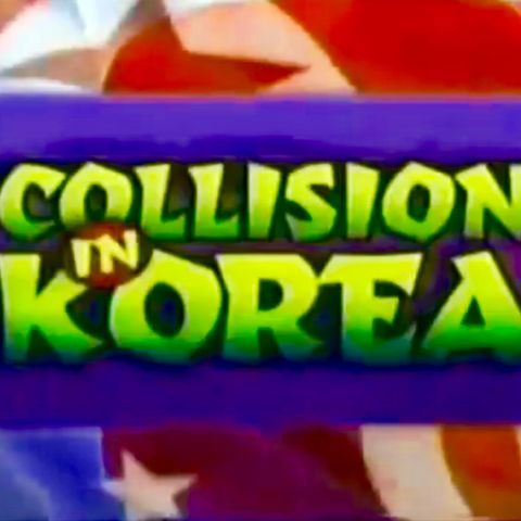 ENTHUSIATIC REVIEWS #194: Collision in Korea 1995 Watch-Along