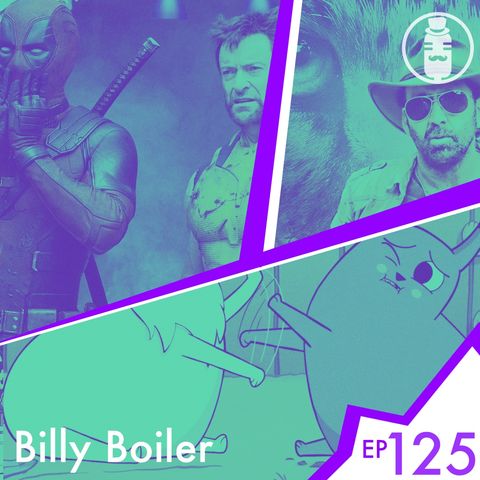 Ep.125 - Billy Boiler