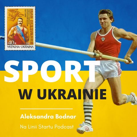 #36 Sport w Ukrainie - odcinek solo