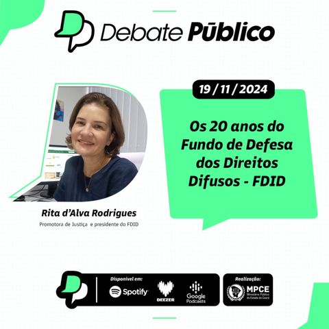 Os 20 anos do Fundo Estadual de Defesa dos Direitos Difusos - FDID