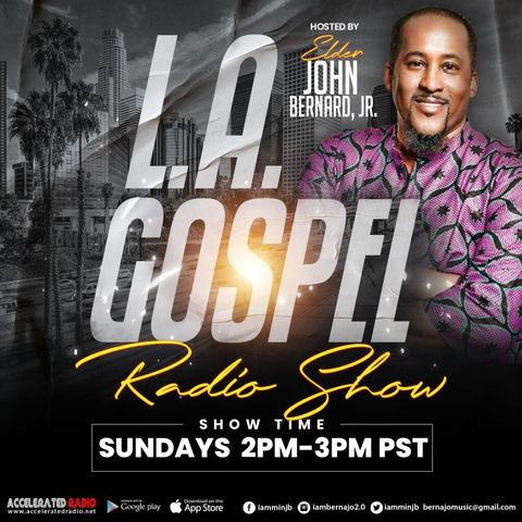 L.A.Gospel Radio Show 2/18/2024