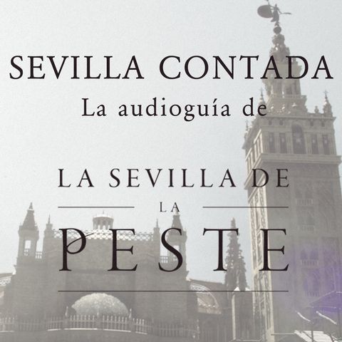 Sevilla contada: el Castillo de San Jorge