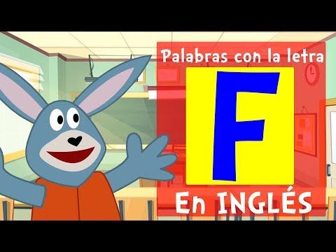 083. Palabras con la Letra F en INGLÉS para niños