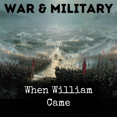019 - When William Came