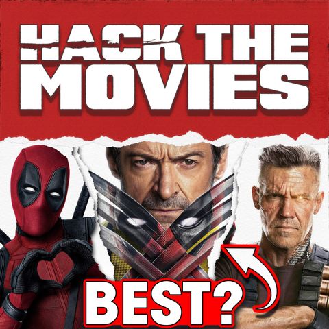 What Is The BEST Deadpool Movie? - Hack The Movies LIVE! (#308)