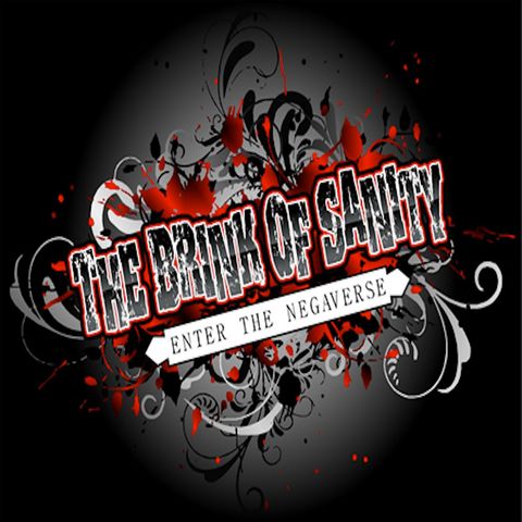 The Brink of Sanity - Episode 16: The Good, The Bad, And The Billy