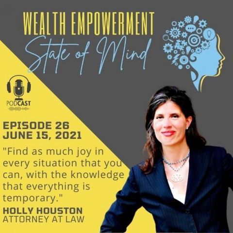 Episode 26: Holly Houston - Attorney at Law