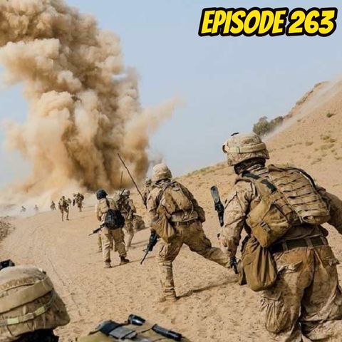 Episode 263: Afghanistan is our Vietnam