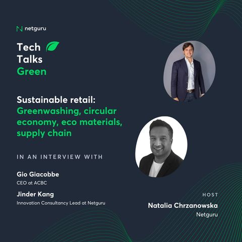 Ep. 8. Sustainable retail: Greenwashing, circular economy, eco materials, supply chain