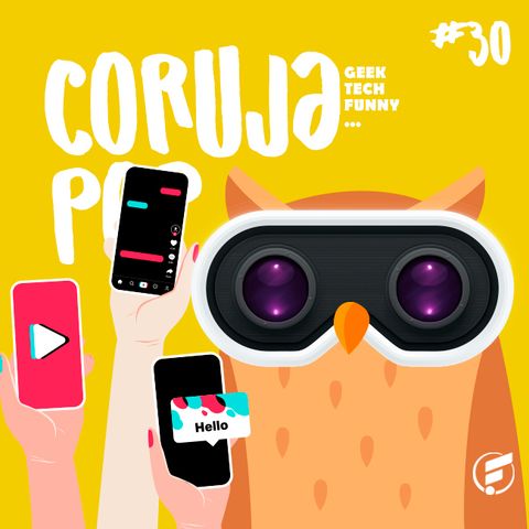 Coruja POP #30 Tecnologias que facilitaram a vida em 2020!