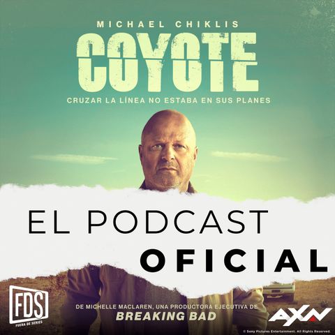 Presentando Coyote, el Podcast Oficial