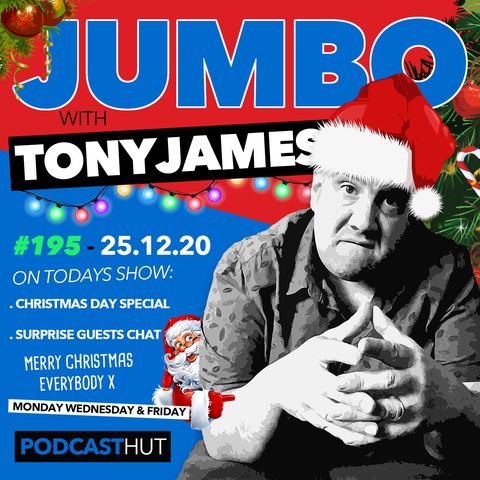 Jumbo Ep:195 - 25.12.20 - Christmas Day Special with Special Guests!