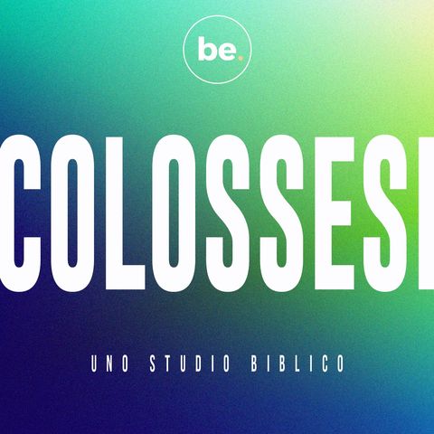 Colossesi #10