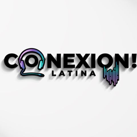 Podcast de Conexion Latina 2024-02-25