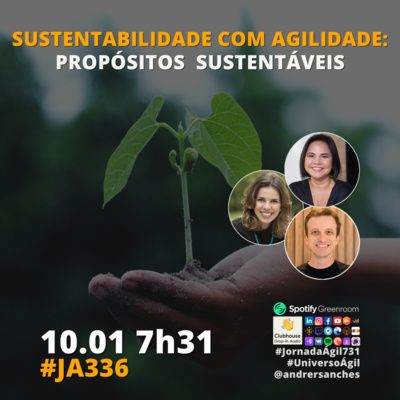 #JornadaAgil731 E336 #SustentabilidadeAgil RELACOES SUSTENTAVEIS