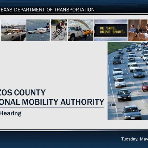TxDOT Bryan district holds a public hearing on Brazos County's proposed regional mobility authority