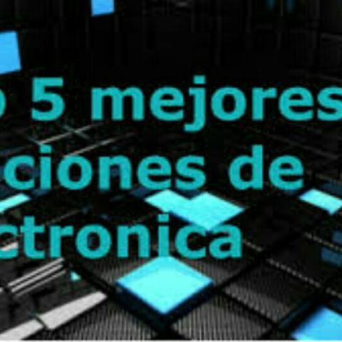 Top 5 Mejores Canciones Electronica