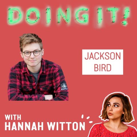 Coming Out and Trans Men in the Media with Jackson Bird