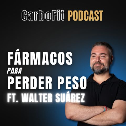 Todo sobre los Fármacos para la Obesidad | Semaglutida y más | Experto en obesidad Walter Suárez