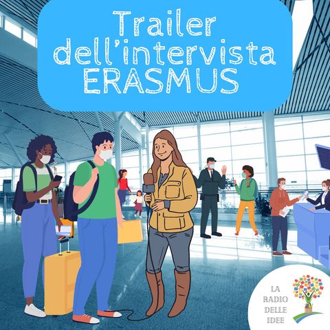 Trailer intervista ERASMUS+