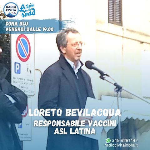 Intervista dottor Bevilacqua, responsabile vaccini dell'Asl di Latina