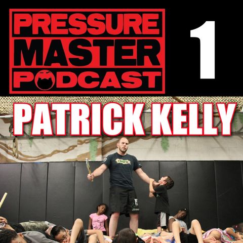 PMP 1: Patrick Kelly