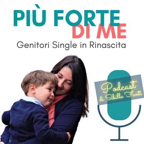 EP 0 Più Forte Di Me, centro benessere spirituale per genitori single