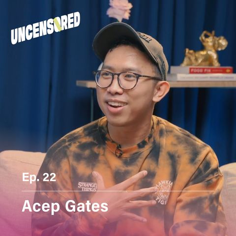 Berjuang Untuk Diterima feat. Acep Gates - Uncensored with Andini Effendi ep.22