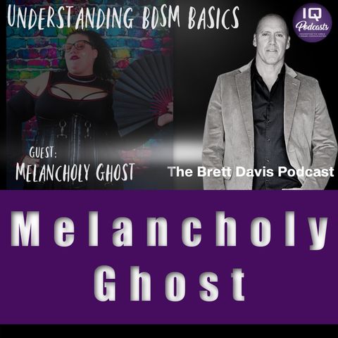Melancholy Ghost LIVE on The Brett Davis Podcast Ep 376