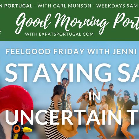 Feelgood Friday on the GMP! Staying sane in uncertain times with Jenni B