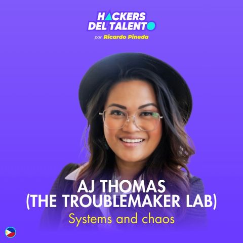 416. Systems and chaos - AJ Thomas (The Troublemaker Lab)