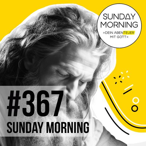 FOLLOW JESUS 4 - Johannes | Sunday Morning #367