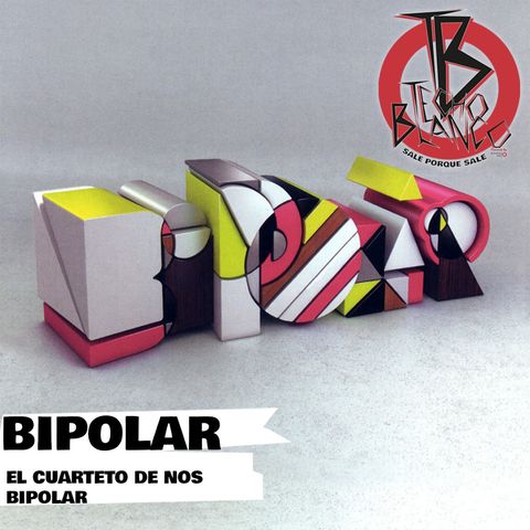 Cuarteto de NOS Bipolar Techo Blanco