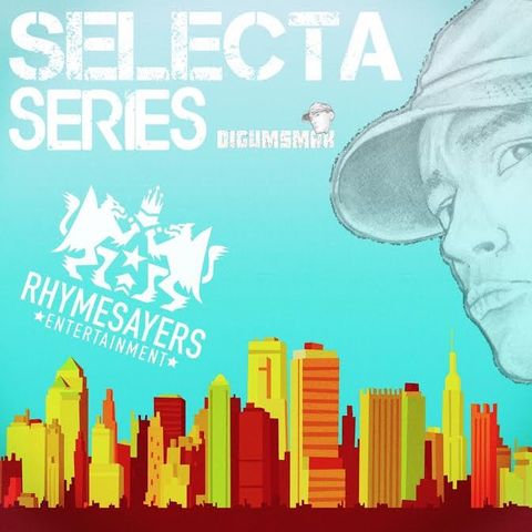 Selecta Series .. The Rhymesayers .. by Digumsmak