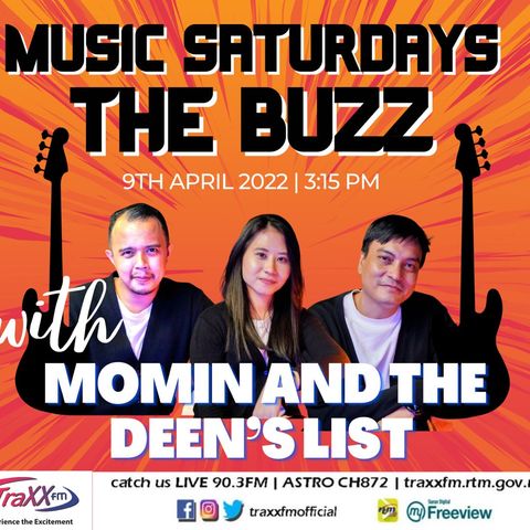 Music Saturdays : The Buzz | Momin and the Deen's List | 9th April 2022 | 3:15 pm