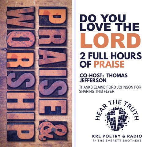 KRE POETRY AND RADIO - EP 61 (2-HR SPECIAL / PRAISE AND WORSHIP)