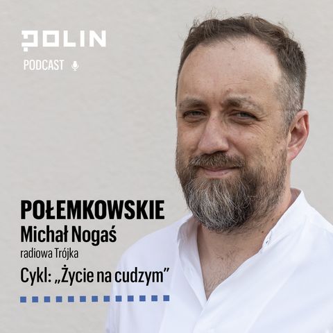 Życie na cudzym: Połemkowskie