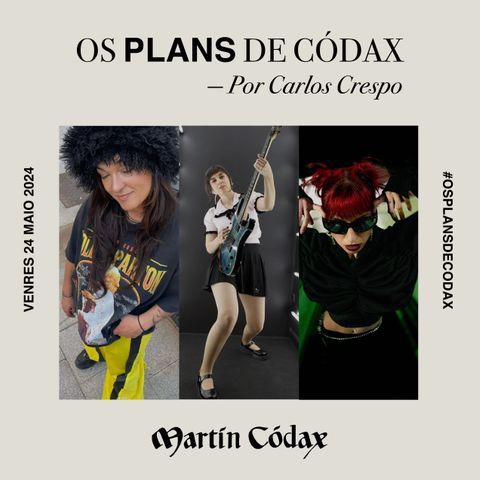 Os Plans de Códax (24/05/2024)