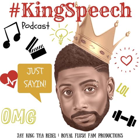 KingSpeech Podcast Episode 2- CHILD Support