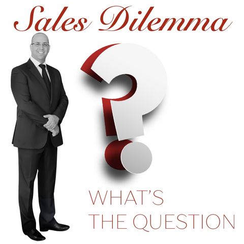 Sales Dilemma - Podcast Episode - 02 - Lahat Tzvi