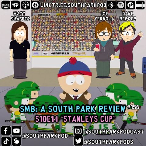 SMB #156 - S10 E14 Stanleys Cup - "Yeah. Let 'Em Play The Red Wings."