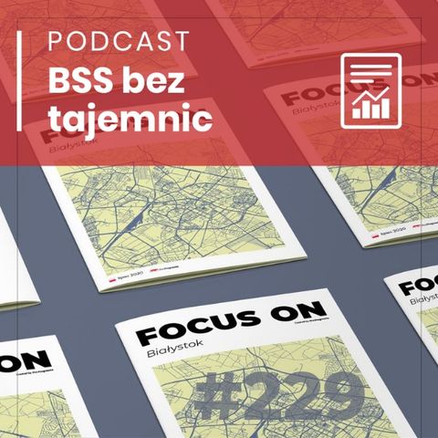 #229 Focus on Białystok 2020