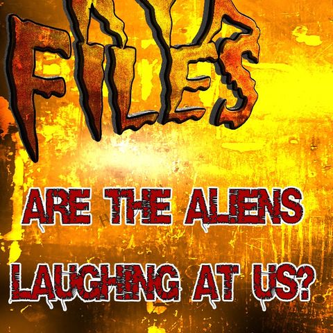 S353 - Are the aliens laughing at us?