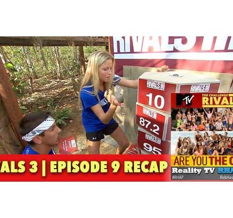MTV Challenge RHAPup | Rivals 3 Episode 9 Recap Podcast