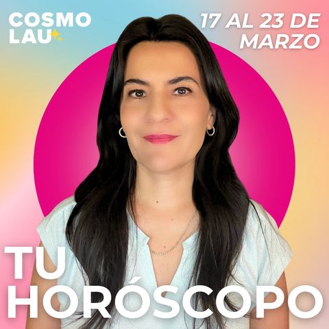 馃敭 Horo虂scopos del 17 al 23 de marzo