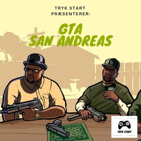 Spil 36 - Grand Theft Auto: San Andreas - Gæst: Casper Greve